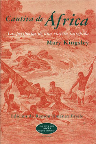 Cautiva de África - Mary Kingsley