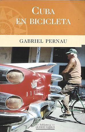 Cuba en bicicleta - Gabriel Pernau