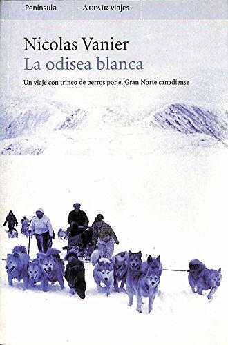 La odisea blanca - Nicolás Vanier