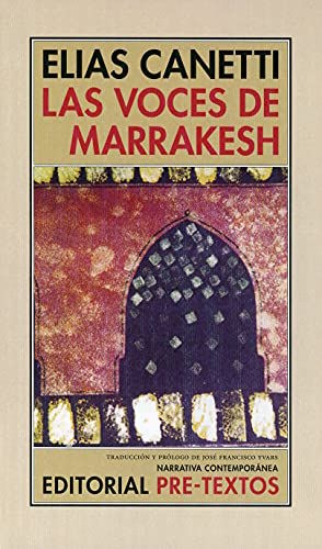 Las voces de Marrakesh - Elías Canetti