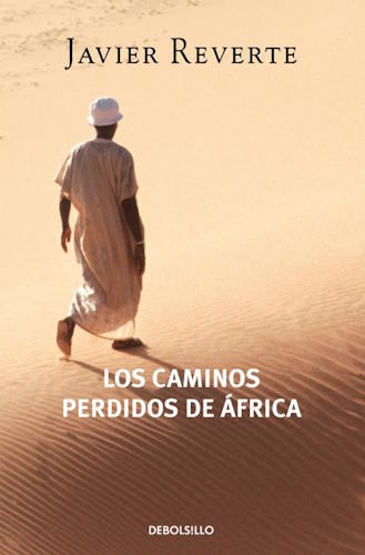 Los caminos perdidos de África - Javier Reverte