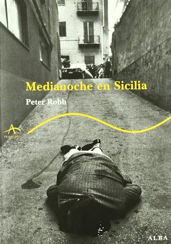 Medianoche en Sicilia - Peter Robb