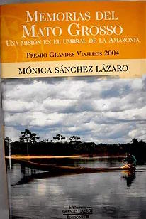 Memorias del Mato Grosso - Mónica Sánchez Lázaro